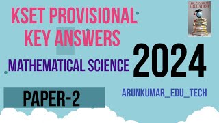 Kset  Provisional key answers  Mathematical Science  Paper2  2024 kannada [upl. by Ram]