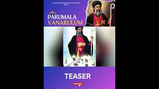 PARUMALA VANARULUM  Teaser [upl. by Sykes987]