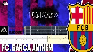 FC Barcelona Anthem Guitar Tutorial [upl. by Nivrag]