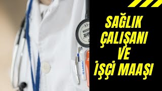 SAĞLIK ÇALIŞANI vs 4D SÜREKLİ İŞÇİ MAAŞIKARŞILAŞTIRMA [upl. by Rimisac383]