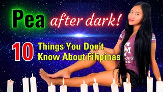 Things You Dont Know About Filipinas  You WILL Be Surprised [upl. by Ahsiral165]