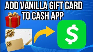 How To Add Vanilla Visa Gift Card To Cash App [upl. by Alauqahs929]