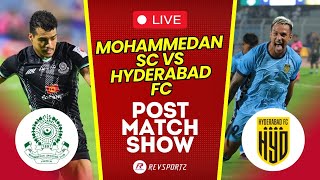 Mohammedan SC vs Hyderabad FC Post Match Show [upl. by Anirpas]