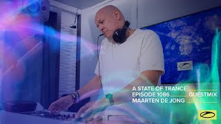 Maarten de Jong  A State Of Trance Episode 1086 Guest Mix [upl. by Pacorro]