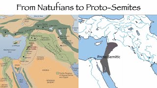 From Natufians to ProtoSemites [upl. by Entsirhc]