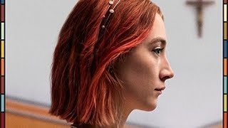 Lady Bird Soundtrack Tracklist [upl. by Mcgruter898]