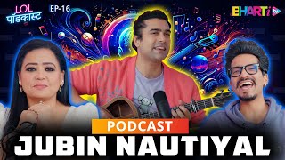 Jubin Nautiyal Unfiltered  quotOur first Musical Podcastquot Bharti TV [upl. by Guenevere]