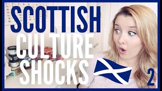 SCOTTISH CULTURE SHOCKS I LEARNED FROM YOU [upl. by Wahkuna]