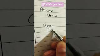 Brain storm greenstormwhat do you hearsubscribe [upl. by Rufus]