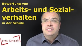 Arbeits und Sozialverhalten  Bewertung in der Schule  Lehrerschmidt [upl. by Neicul]