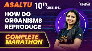 How do Organisms Reproduce  Complete Marathon CBSE Boards 2023 Class 10  Vedantu Master Tamil [upl. by Brandes]