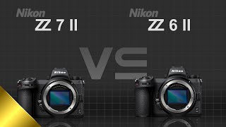 Nikon Z7 II vs Nikon Z6 II [upl. by Ynez]