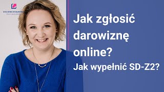 Jak zgłosić darowiznę online Jak wypełnić SDZ2 [upl. by Kristofer]