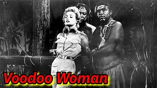 BAD MOVIE REVIEW  Voodoo Woman 1957 [upl. by Edals]