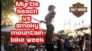 Myrtle Beach bike week vs Smoky Mountain bike week [upl. by Marty866]