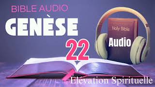 La Bible Audio LIVRE DE LA GENÈSE Chapitre 22 [upl. by Liryc]