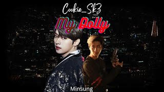 Minsung ff  Episode 1  My Dolly  Stray kids ff  Chanlix ff  BXB [upl. by Sanfourd987]