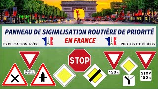 PANNEAU DE SIGNALISATION ROUTIÈRE DE PRIORITÉ EN FRANCE [upl. by Aniretac]