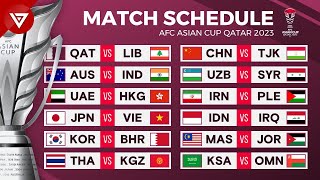 Match Schedule AFC Asian Cup Qatar 2023 Group Stage [upl. by Eupheemia700]