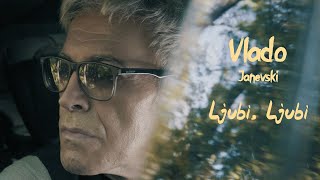 Vlado Janevski  Ljubi ljubi Official Video [upl. by Chuch]