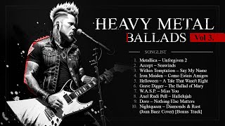 Greatest Heavy Metal Ballads Vol 3  Hard Rock  Slow Lyrics  Old Songs  70s 80s 90s 00s [upl. by Eiznekam743]