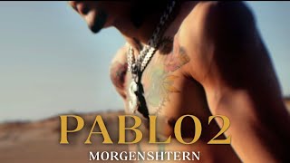 MORGENSHTERN  PABLO 2 No official clip 2023 [upl. by Yanehc655]