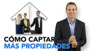 Venta Inmobiliaria ▷ ¿Cómo captar más propiedades en menos tiempo [upl. by Fonseca]