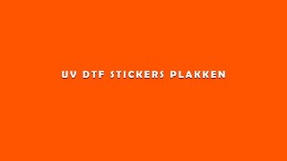 UV DTF stickers plakken [upl. by Odnavres481]