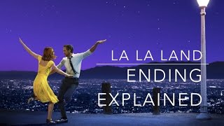 La La Land Ending Explained [upl. by Land]