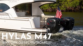 The Hylas M47  Why Twin Cox CXO300 Diesel Outboards [upl. by Nairbal840]