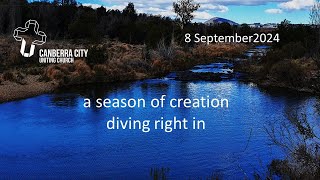 Canberra City Uniting Church worship 8 September 2024 Season of Creation 1 [upl. by Notnil]