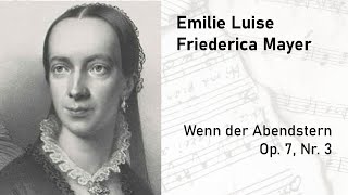 Emilie L F Mayer  Wenn der Abendstern Op 7 Nr 3 [upl. by Emile]