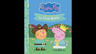 Lecture Peppa Pig  Mes petit contes  Le chat botté [upl. by Strickman]