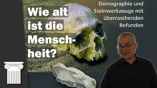 Ist die Menschheit nur wenige Jahrtausende alt Steinwerkzeugen und Demografie  Dr Michael Brandt [upl. by Edahsalof968]