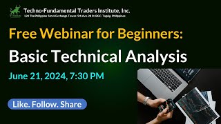 Basic Technical Analysis  Free Webinar Series for Beginners  June 21 2024 [upl. by Shiri]