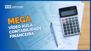 📹👩‍🏫🧮 Mega Vídeo Aula  Contabilidade Financeira [upl. by Bartholemy953]