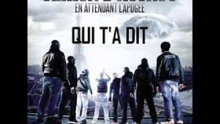 Sexion DAssaut  Qui ta dit Extrait Nouvel Album quotEn attendant lapogéequot [upl. by Harbard]