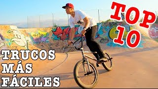 TOP 10 TRUCOS MÁS FACILES DEL BMX  Así se hacen [upl. by Arabeila]