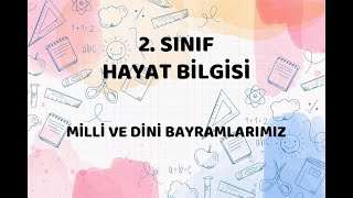 2 SINIF  MİLLİ VE DİNİ BAYRAMLARIMIZ [upl. by Lolly]