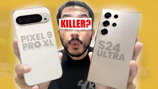 Google Pixel 9 Pro XL vs Galaxy S24 Ultra  S24 Ultra KILLER [upl. by Schuyler275]