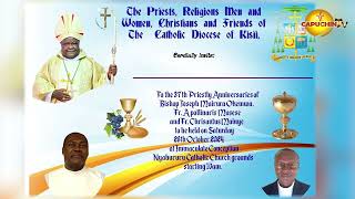 37 th Priestly Anniversaries Bsp Joseph Mairura  Fr Apollinaris Masese amp Fr Chrisantus Mainye [upl. by Syla]