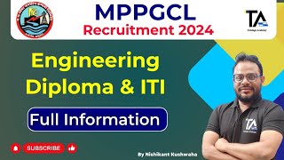 MPPGCL New Recruitment 2024 for BEBTech Diploma amp ITIFull Information by Nishikant Sir [upl. by Issak]