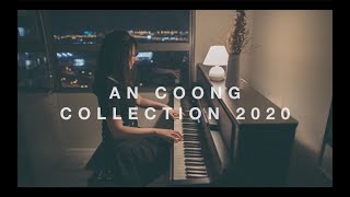 Những Bản Piano Cover Cảm Xúc Nhất Của An Coong  An Coong 2023 [upl. by Bambi]