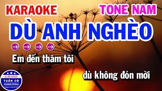 Karaoke Dù Anh Nghèo  Nhạc Sống Tone Nam Karaoke Tuấn Cò [upl. by Rosalind920]