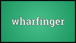 Wharfinger Meaning [upl. by Ojok]