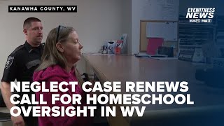 More homeschool oversight sought after most recent child neglect case in WV [upl. by Silda]