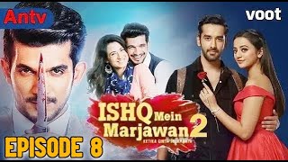 Ishq mein marjawan S2 ANTV  Episode 8 full Bahasa indonesia [upl. by Enailil]