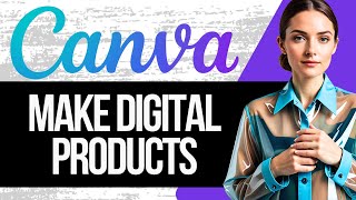 How to Make Digital Products to Sell Online  Create Digital Products to Sell Online Tutorial 2024 [upl. by Nivaj]