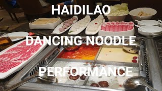 HAIDILAO HOT POT SPECIAL PERFORMANCE THE DANCING NOODLE [upl. by Pan]