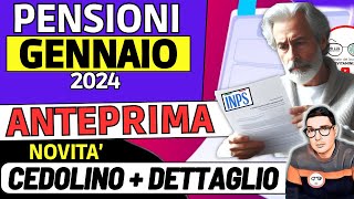 INPS⚠️ PENSIONI GENNAIO 2024 ➡ ANTEPRIMA CEDOLINO 5 NOVITà AUMENTI NETTI IMPORTI ESATTI e DETTAGLIO [upl. by Aldarcie11]